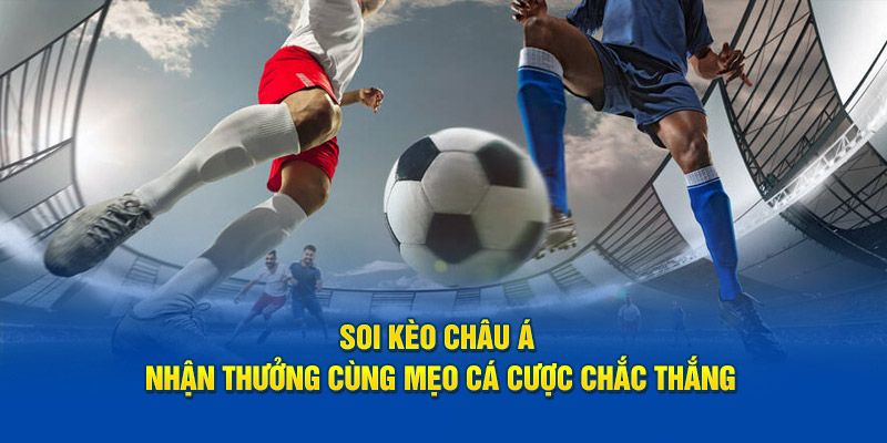 Mách bạn kinh nghiệm chơi cá cược bóng đá dễ thắng